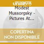 Modest Mussorgsky - Pictures At Exhibition cd