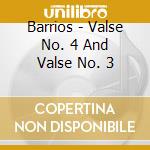 Barrios - Valse No. 4 And Valse No. 3 cd