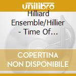 Hilliard Ensemble/Hillier - Time Of Chr Iv /Church Music cd
