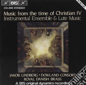Music From The Time Of Christian IV: Instrumental Ensemble & Lute MUsic cd musicale