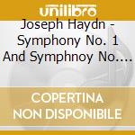 Joseph Haydn - Symphony No. 1 And Symphnoy No. 2 cd