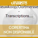 Nieuwkoop/Oortmerssen - Transcriptions For Org Duet cd