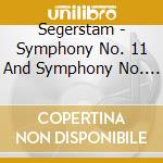 Segerstam - Symphony No. 11 And Symphony No. 14 cd