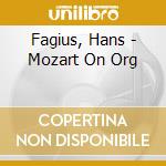 Fagius, Hans - Mozart On Org cd