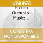 French Orchestral Music: Poulenc, Jolivet, Roussel, Ibert / Various cd musicale di Jarvi/Tapiola Sinfonietta/Wies