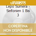 Lepo Sumera - Sinfonien 1 Bis 3 cd