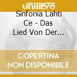 Sinfonia Lahti Ce - Das Lied Von Der Erde cd