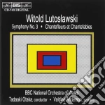 Witold Lutoslawski - Symphony No. 3 / Chantefleurs Et Chantefables cd