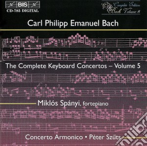 Carl Philipp Emanuel Bach - Complete Keyboard Concertos Volume 5 cd musicale di Carl Philipp Emanuel Bach