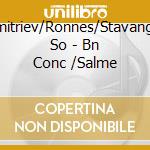 Dmitriev/Ronnes/Stavanger So - Bn Conc /Salme cd