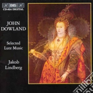 John Dowland - Selected Lute Music cd musicale di Jakob Lindberg