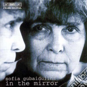 Gubaidulina- Nello Specchio cd musicale di GUBAIDULINA SOFIA