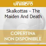 Skalkottas - The Maiden And Death cd