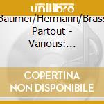 Baumer/Hermann/Brass Partout - Various: Playgrounds For Angel cd