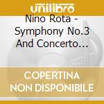 Nino Rota - Symphony No.3 And Concerto Festivo cd musicale di Rota