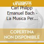 Carl Philipp Emanuel Bach - La Musica Per Tastiera Sola 8 cd musicale di Bach Cpe