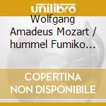 Wolfgang Amadeus Mozart / hummel Fumiko Shiraga Piano cd musicale