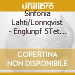 Sinfonia Lahti/Lonnqvist - Englunpf 5Tet String 4Tet cd