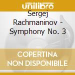 Sergej Rachmaninov - Symphony No. 3 cd