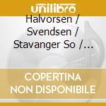 Halvorsen / Svendsen / Stavanger So / Aadland - Norsk Kunstnerkarneval cd musicale di Halvorsen / Svendsen / Stavanger So / Aadland