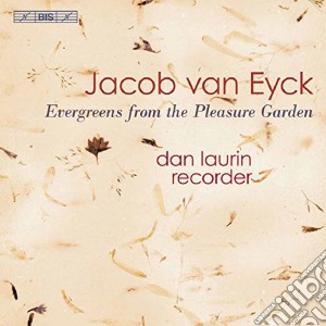 Jacob Van Eych - Evergreens From The Pleasure Garden cd musicale di Jacob Van Eych