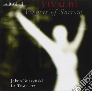 Antonio Vivaldi - Vespers Of Sorrow cd musicale di Burzynski Jacub / La Tempesta