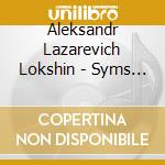 Aleksandr Lazarevich Lokshin - Syms 5, 9 & 11 cd