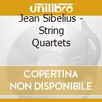 Jean Sibelius - String Quartets cd musicale di Sibelius, Jean