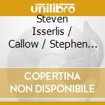 Steven Isserlis / Callow / Stephen Hough - Children's Cello / Various