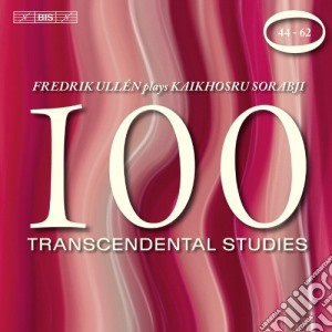 Fredrik Ullen Plays Kaikhosru Shapurji Sorabji - 100 Trascendental Studies Nn. 4 cd musicale di Sorabji