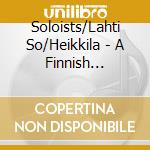 Soloists/Lahti So/Heikkila - A Finnish Christmas cd