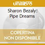 Sharon Bezaly: Pipe Dreams cd