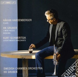 HK Gruber / Kurt Schwertsik - Trumpet Works cd musicale di Hardenberger/Swedish Co