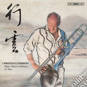 Christian Lindberg - Trombone Fantasy cd musicale di Lindberg
