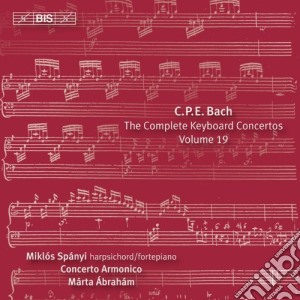Carl Philipp Emanuel Bach - Complete Keyboard Concertos cd musicale di Spanyi/concerto Armonico