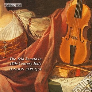 London Baroque - Trio Sonata In C18th Italy cd musicale di London Baroque