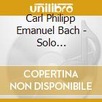 Carl Philipp Emanuel Bach - Solo Klaviermusik Vol. 28 cd musicale di Carl Philipp Emanuel Bach