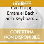 Carl Philipp Emanuel Bach - Solo Keyboard Music 30 cd musicale di Miklos Spanyi