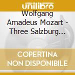 Wolfgang Amadeus Mozart - Three Salzburg Symphonies cd