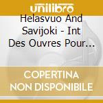 Helasvuo And Savijoki - Int Des Ouvres Pour Flute Et Guitar cd musicale di Helasvuo And Savijoki