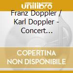 Franz Doppler / Karl Doppler - Concert Paraphrases (2 Cd) cd