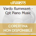 Vardo Rumessen - Cpt Piano Music cd