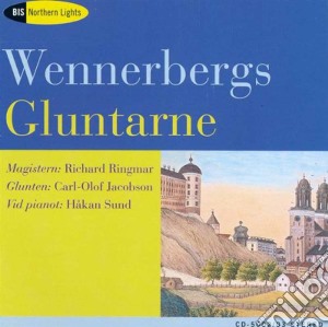 Gunnar Wennerberg: Gluntarne cd musicale