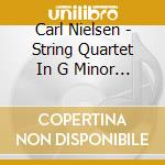 Carl Nielsen - String Quartet In G Minor (1888) (2 Cd) cd