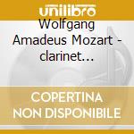 Wolfgang Amadeus Mozart - clarinet Concerto & Quintet (Sacd) cd musicale di Frost