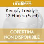 Kempf, Freddy - 12 Etudes (Sacd) cd musicale di Chopin
