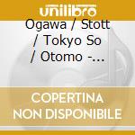 Ogawa / Stott / Tokyo So / Otomo - Fitkin:Circuit (Sacd) cd musicale di Ogawa/Stott/Tokyo So/Otomo