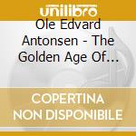 Ole Edvard Antonsen - The Golden Age Of The Cornet cd