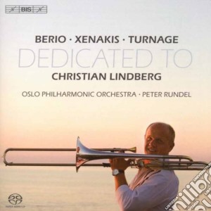 Luciano Berio / Iannis Xenakis / Mark Anthony Turnage - Dedicated To Christian Lindberg cd musicale di Berio