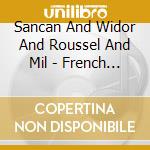 Sancan And Widor And Roussel And Mil - French Delights (Sacd) cd